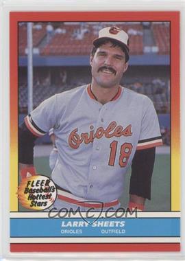 1988 Fleer Baseball's Hottest Stars - Box Set [Base] #37 - Larry Sheets