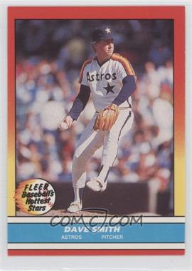 1988 Fleer Baseball's Hottest Stars - Box Set [Base] #39 - Dave Smith
