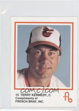 1988 French/Bray Baltimore Orioles - [Base] #15 - Terry Kennedy