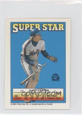 1988 O-Pee-Chee Super Star Sticker Backs - [Base] #22.81 - Gary Carter (Hubie Brooks 81, Ron Guidry 296)