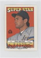 Paul Molitor (Lee Smith 64; Devon White 313)