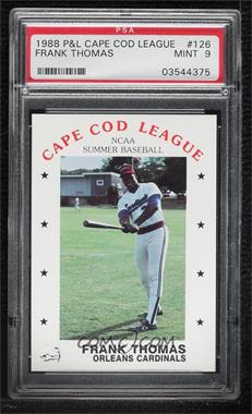 1988 P&L Promotions Cape Cod league - [Base] #126 - Frank Thomas [PSA 9 MINT]