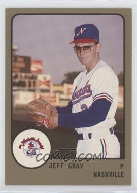 1988 ProCards Minor League - [Base] #478 - Jeff Gray