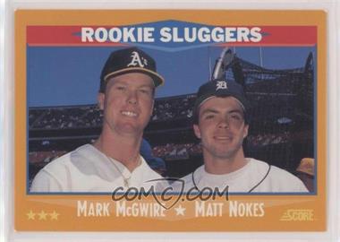 1988 Score - [Base] #648 - Matt Nokes, Mark McGwire [Good to VG‑EX]