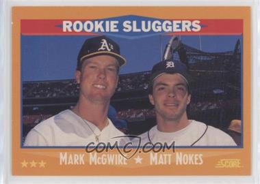 1988 Score - [Base] #648 - Matt Nokes, Mark McGwire