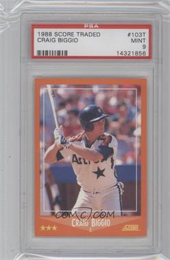 1988 Score Rookies & Traded - Factory Set [Base] #103T - Craig Biggio [PSA 9 MINT]