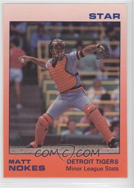 1988 Star Matt Nokes - [Base] #2 - Matt Nokes Minor League Stats