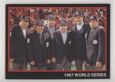 1988 T&M Umpires - [Base] #62 - 1987 World Series [EX to NM]