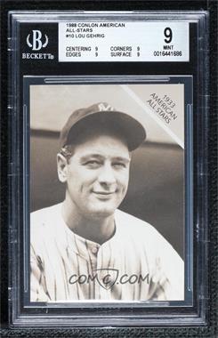 1988 The Sporting News Conlon Collection - American All Stars #_LOGE - Lou Gehrig [BGS 9 MINT]