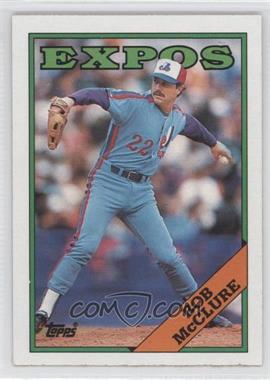 1988 Topps - [Base] #313 - Bob McClure