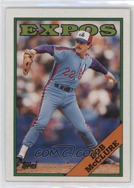 1988 Topps - [Base] #313 - Bob McClure