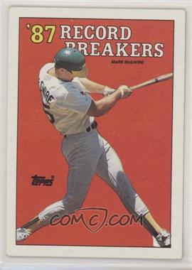 1988 Topps - [Base] #3.2 - Record Breakers - Mark McGwire (Area of white behind left heel)