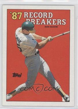 1988 Topps - [Base] #3.2 - Record Breakers - Mark McGwire (Area of white behind left heel)