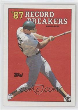 1988 Topps - [Base] #3.2 - Record Breakers - Mark McGwire (Area of white behind left heel)