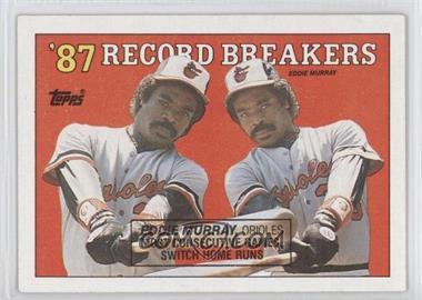 1988 Topps - [Base] #4.2 - Record Breakers - Eddie Murray (Black Box on Front)