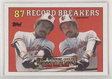 1988 Topps - [Base] #4.2 - Record Breakers - Eddie Murray (Black Box on Front)