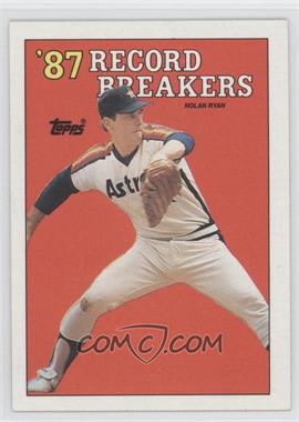 1988 Topps - [Base] #6 - Record Breakers - Nolan Ryan