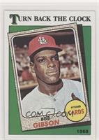 Turn Back the Clock - 1968 Bob Gibson [Noted]