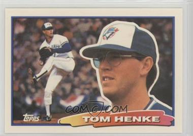 1988 Topps Big - [Base] #41.1 - Tom Henke (A* on Back)