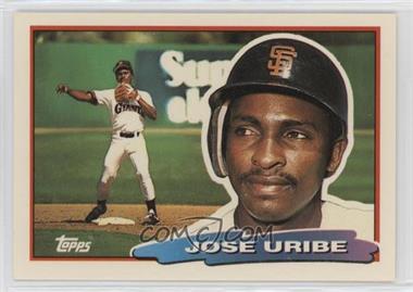 1988 Topps Big - [Base] #95.3 - Jose Uribe (B* on Back)