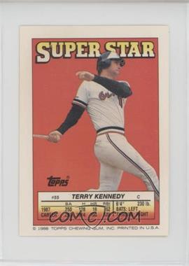 1988 Topps Super Star Sticker Back Cards - [Base] #55.77 - Terry Kennedy (Casey Candaele 77, Rich Gedman 252)