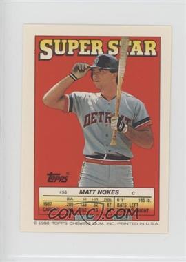 1988 Topps Super Star Sticker Back Cards - [Base] #56.106 - Matt Nokes (Carmelo Martinez 106, Dave Winfield 302)