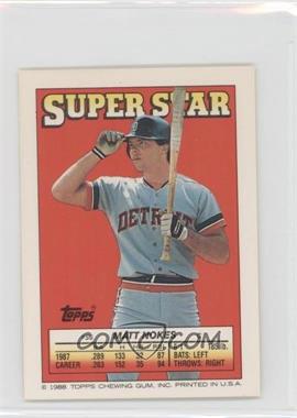 1988 Topps Super Star Sticker Back Cards - [Base] #56.70 - Matt Nokes (Fernando Valenzuela 70)