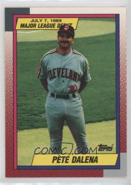 1989-90 Topps Major League Debut 1989 - Box Set [Base] #27 - Pete Dalena