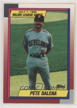 1989-90 Topps Major League Debut 1989 - Box Set [Base] #27 - Pete Dalena