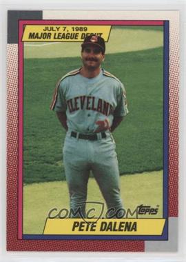 1989-90 Topps Major League Debut 1989 - Box Set [Base] #27 - Pete Dalena