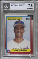 Juan Gonzalez [BGS 7.5 NEAR MINT+]