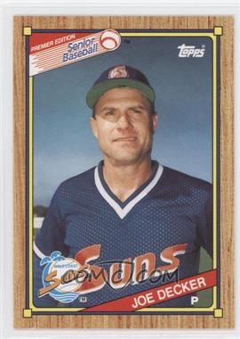 1989-90 Topps Senior Professional Baseball Association - Box Set [Base] #112 - Joe Decker