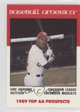 1989 Baseball America Top AA Prospects - [Base] #AA-11 - Eric Anthony