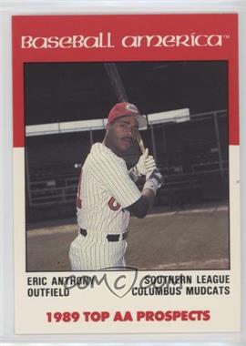 1989 Baseball America Top AA Prospects - [Base] #AA-11 - Eric Anthony