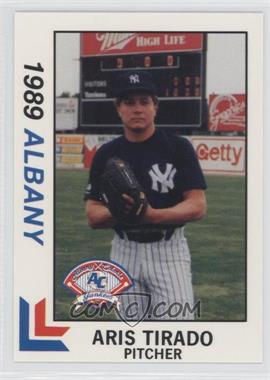 1989 Best Albany-Colonie Yankees - [Base] #18 - Aris Tirado