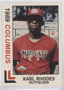 1989 Best Columbus Mudcats - [Base] #22 - Karl Rhodes
