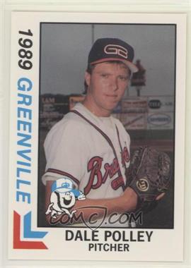 1989 Best Greenville Braves - [Base] #15 - Dale Polley