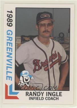 1989 Best Greenville Braves - [Base] #21 - Randy Ingle