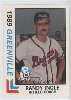 1989 Best Greenville Braves - [Base] #21 - Randy Ingle