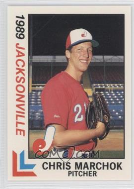 1989 Best Jacksonville Expos - [Base] #4 - Chris Marchok
