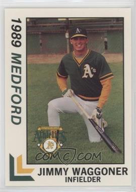 1989 Best Medford Athletics - [Base] #25 - Jim Waggoner