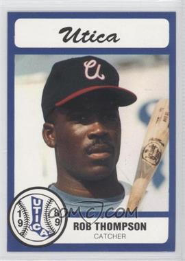 1989 Bill Pucko Utica Blue Sox - [Base] #25 - Rob Thompson