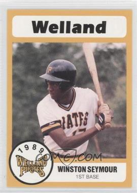 1989 Bill Pucko Welland Pirates - [Base] #21 - Winston Seymour