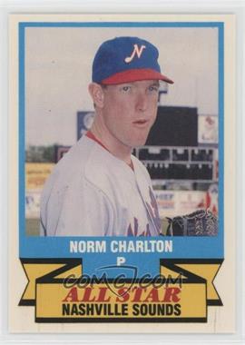 1989 CMC AAA All-Stars/Future Stars - [Base] #12 - Norm Charlton