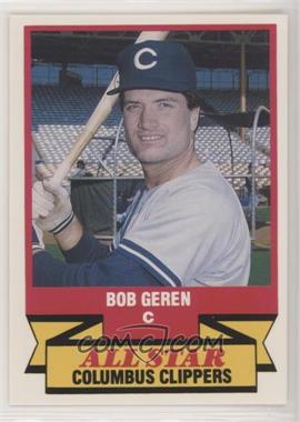 1989 CMC AAA All-Stars/Future Stars - [Base] #16 - Bob Geren