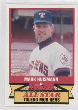1989 CMC AAA All-Stars/Future Stars - [Base] #26 - Mark Huismann