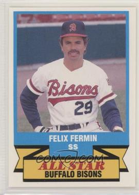 1989 CMC AAA All-Stars/Future Stars - [Base] #5 - Felix Fermin