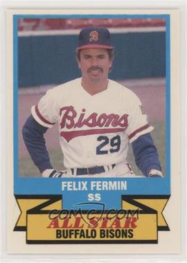 1989 CMC AAA All-Stars/Future Stars - [Base] #5 - Felix Fermin