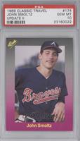 John Smoltz [PSA 10 GEM MT]