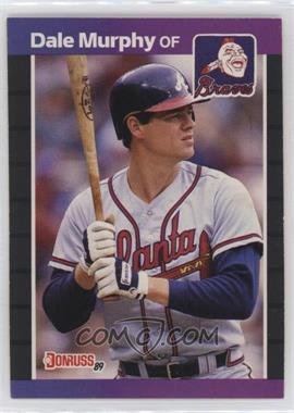 1989 Donruss - [Base] #104.2 - Dale Murphy (*Denotes  Next to PERFORMANCE) [EX to NM]